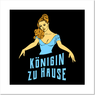 Königin zu Hause, queen at home Posters and Art